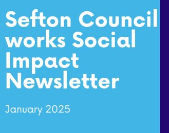 Picture of the Balfour Beatty & Sefton Social Value January 2025 Newsletter front cover title.