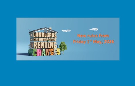 A 3D illustration shows the words LANDLORDS GET ON TOP OF THE RENTING CHANGES stacked vertically, resembling a building, against a blue sky with clouds and birds with the words NEW RULES FROM FRIDY 1ST MAY  to the right.